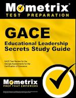 Gace Educational Leadership Secrets Study Guide