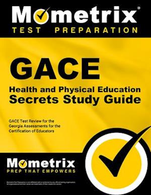 Gace Health and Physical Education Secrets Study Guide