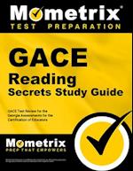Gace Reading Secrets Study Guide
