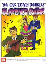 You Can Teach Yourself Flamenco Guitar