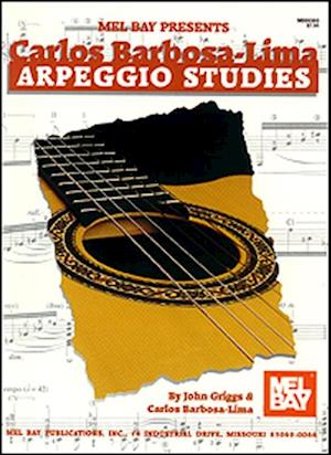 Carlos Barbosa-Lima Arpeggio Studies for Guitar