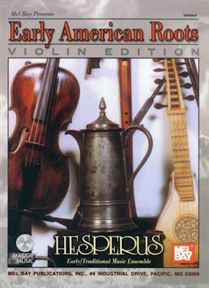 Early American Roots Violin Edition