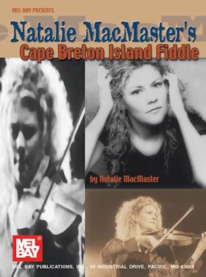 Natalie MacMaster's Cape Breton Island Fiddle