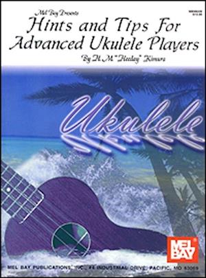 Hints & Tips for Advanced Ukulele Players (Hawaiian Style)