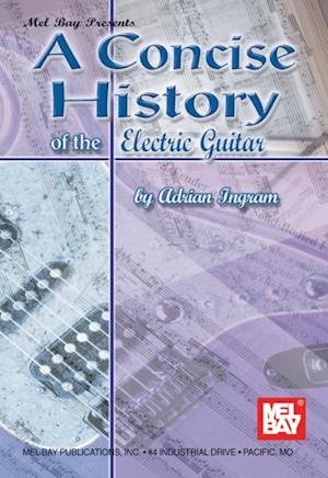 Concise History of the Electric Guitar