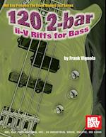 120 2-bar ii-V Riffs for Bass