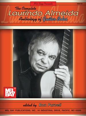 Complete Laurindo Almeida Anthology of Guitar Solos