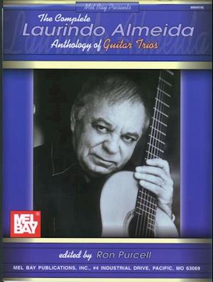 Complete Laurindo Almeida Anthology of Guitar Trios