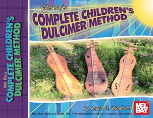 Complete Children's Dulcimer Method