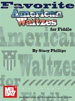 Favorite American Waltzes For Fiddle