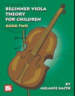 Beginner Viola Theory for Children, Book Two