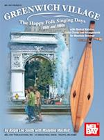 Greenwich Village - The Happy Folk Singing Days 50s & 60s