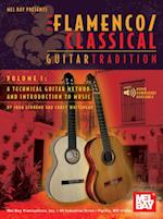 Flamenco Classical Guitar Tradition, Volume 1
