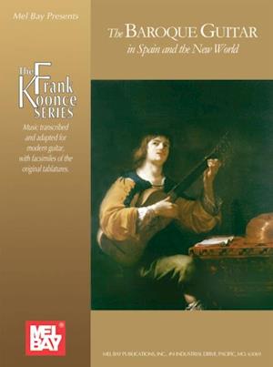 Baroque Guitar In Spain And The New World