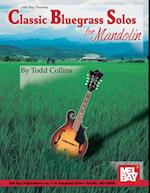 Classic Bluegrass Solos for Mandolin