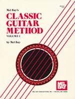 Classic Guitar Method Volume 1