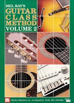 Guitar Class Method Volume 2