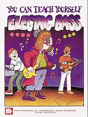 You Can Teach Yourself Electric Bass