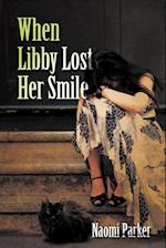 When Libby Lost Her Smile