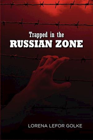 Trapped in the Russian Zone