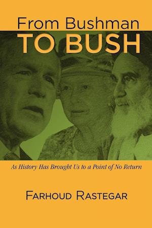 From Bushman to Bush