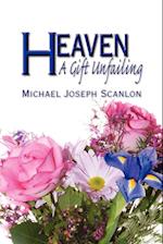 Heaven: A Gift Unfailing 