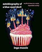 Autobiography of a Blue-Eyed Devil