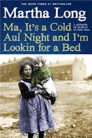 Ma, It's a Cold Aul Night an I'm Lookin for a Bed