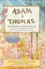 Appelfeld, A: Adam And Thomas