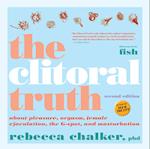 Clitoral Truth, The (2nd Edition)