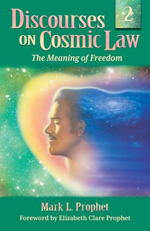 Discourses on Cosmic Law Volume 2