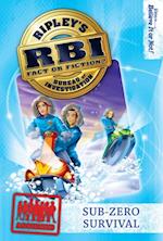 Ripley's RBI 06: Sub-zero Survival