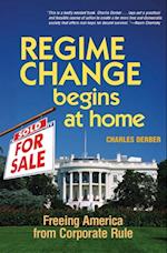 Regime Change Begins at Home