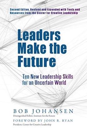 Leaders Make the Future