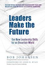 Leaders Make the Future