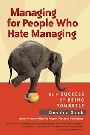 Managing for People Who Hate Managing