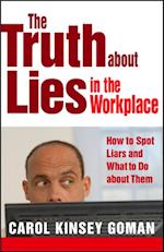 Truth about Lies in the Workplace