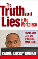 Truth about Lies in the Workplace