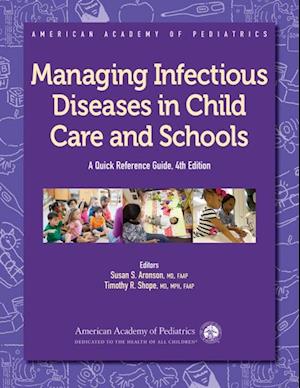 Managing Infectious Diseases in Child Care and Schools