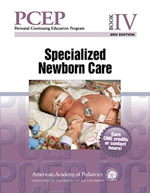 PCEP Book IV:  Specialized Newborn Care