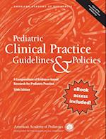 Pediatric Clinical Practice Guidelines & Policies