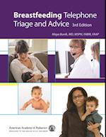 Breastfeeding Telephone Triage and Advice