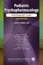 Pediatric Psychopharmacology for Primary Care