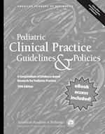 Pediatric Clinical Practice Guidelines & Policies, 19th Edition