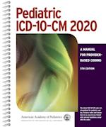 Pediatric ICD-10-CM 2020: A Manual for Provider-Based Coding, 5th Edition