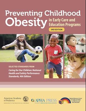 Preventing Childhood Obesity in Early Care and Education Programs