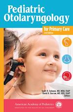 Pediatric Otolaryngology for Primary Care