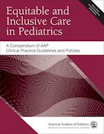 Equitable and Inclusive Care in Pediatrics