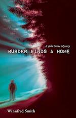 Murder Finds a Home