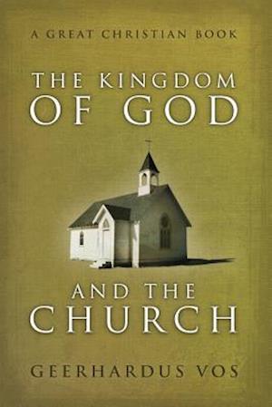 The Kingdom of God and the Church